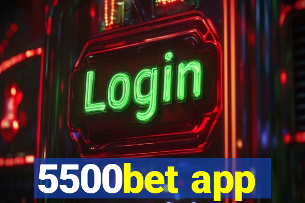5500bet app